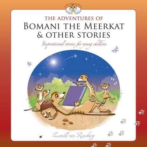 The adventures of Bomani the meerkat & other stories - Ewald van Rensburg