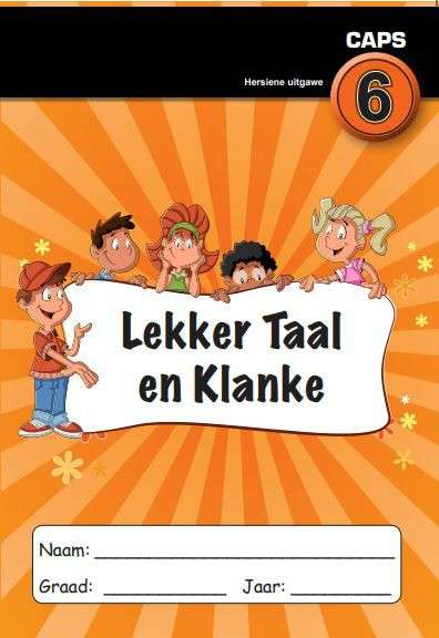 LEKKER KLANKE & TAAL GRADE 6 - AFR-GR6