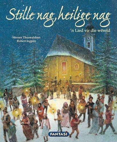 Stille nag heilige nag  - Werner Thuswaldner