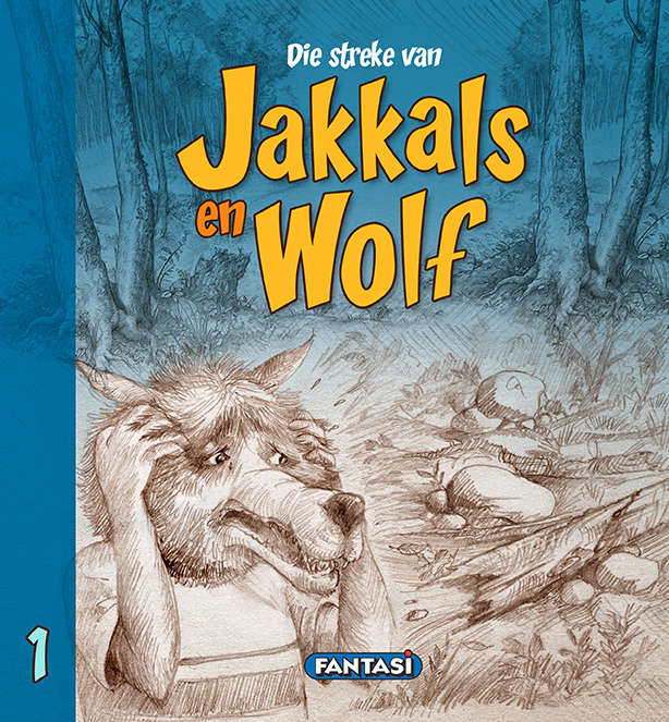 Die streke van Jakkals en Wolf : Boek 1 - MAREE,F