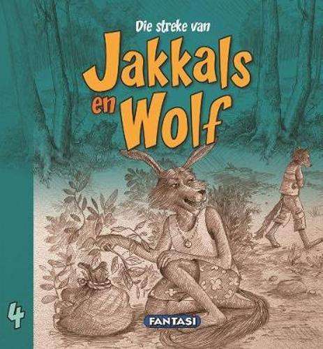 Die streke van Jakkals en Wolf boek 4 - Maree Francois