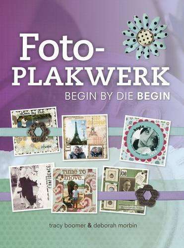 FOTOPLAKWERK BEGIN BY DIE BEGIN - Tracy Boomer
