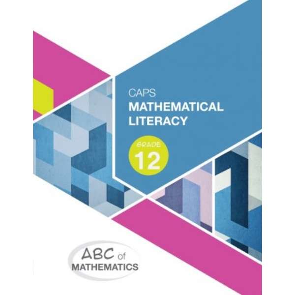 ABC MATHS LITERACY GR12 WB - MATHSLIT-GR12