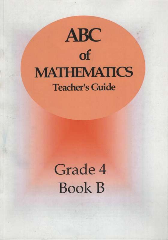 ABC MATHS GR4 TG BOOK B - MATHS-GR4