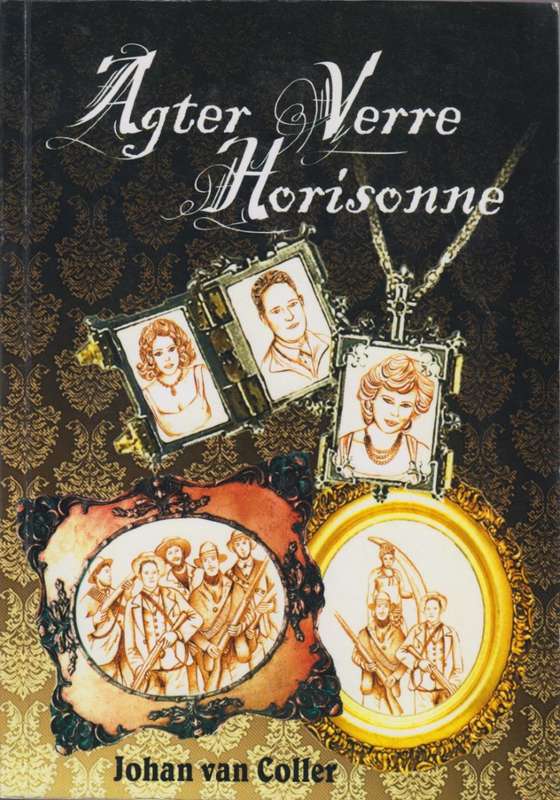 Agter Verre Horisonne - Van Coller, Johan