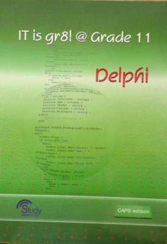 IT is gr8! @ Grade 11 - Delphi CAPS : Gr 11 - IT-GR11