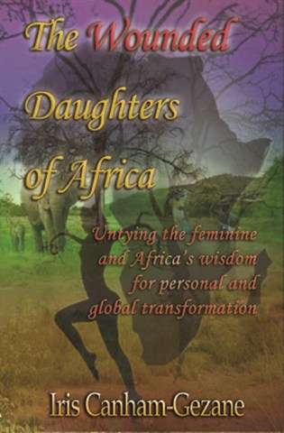 The wounded daughters of Africa - Iris Canham-Gezane