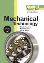 Mechanical technology: Gr 11: Learner's book - Charles Goodwin