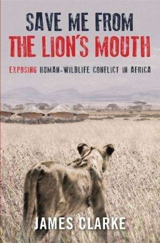 Save me from the lion's mouth - CLARKE,J