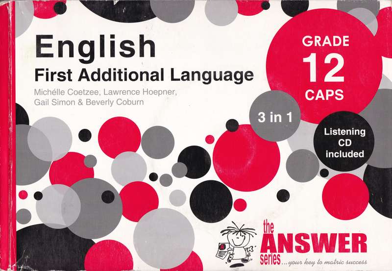 The Answer Series Grade 12 English First Addisional Language (CAPS)  - Beverly Coburn, Gail Simon,