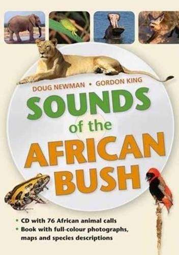 Sounds of the African bush - NEWMAN,D