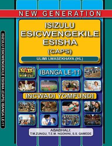 IsiZulu esicwengekile esisha: Gr 12: Learner's book - T.M. Zungu