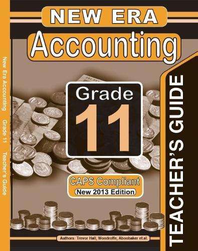 New Era accounting: Gr 11: Study guide - ACC-GR11