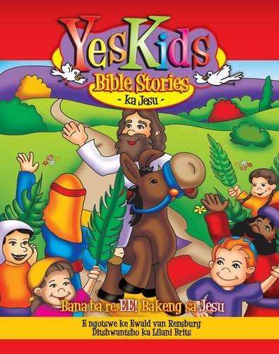 Yeskids Bible Stories About Jesus - Ewald van Rensburg