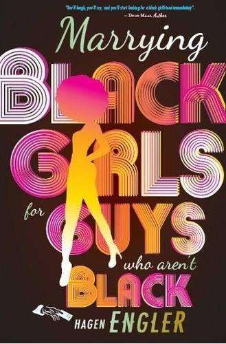 Marrying black girls for guys who aren't black - Hagen Engler