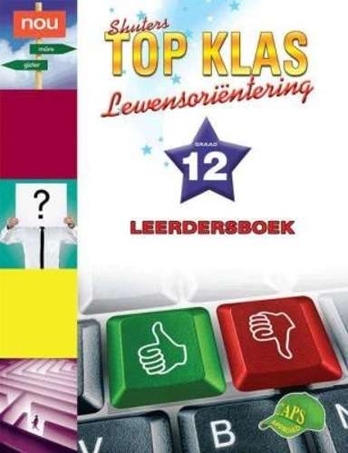 Shuters top klas lewensorientering : Graad 12 : Leerdersboek - LO-GR12