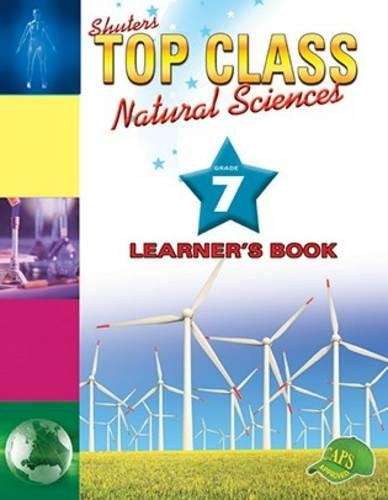 Shuters top class natural sciences : Grade 7 : Learner's Book - NS-GR7