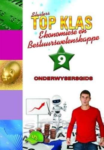 Shuters top klas ekonomiese en bestuurswetenskappe: Gr 9: Onderwyser - EMS-GR9