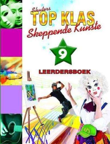 Shuters top klas skeppende kunste: Gr 9: Leerdersboek - CA-GR9
