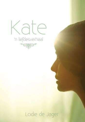 Kate - Lodie de Jager