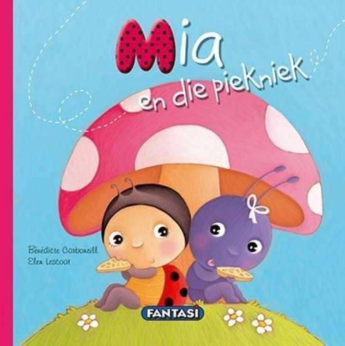 Mia en die piekniek: Boek 4 - Elen Lescoat