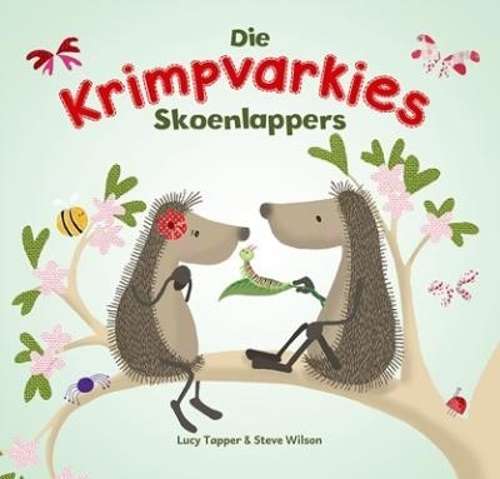 Die Krimpvarkies - Skoenlappers - Steve Wilson