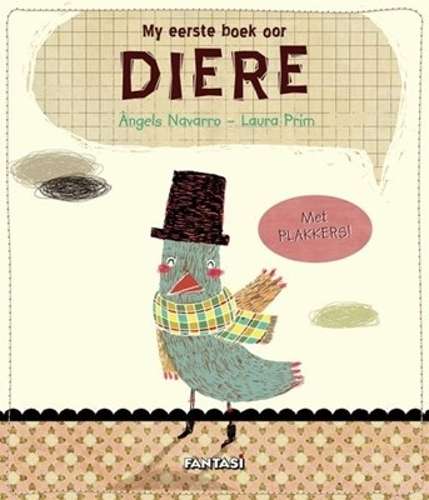 My eerste boek oor diere - Angels Navarro