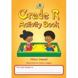 Grade R activity book: Grade R - Hilary Cawood