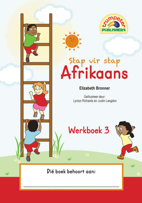 Stap vir stap Afrikaans: Werkbook 3: Graad 3 - Hilary Cawood