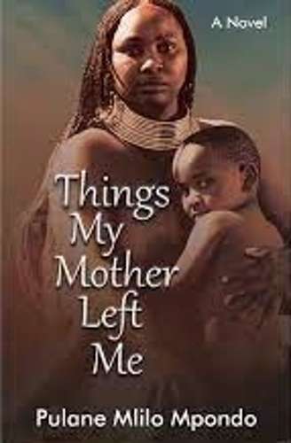 Things My Mother Left Me - Pulane Mpondo