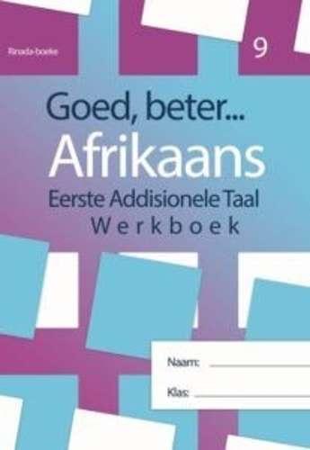 Goed Beter Afrikaans G9 Werkboek - AFR-GR9