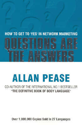 Questions are the Answers - Allan Pease