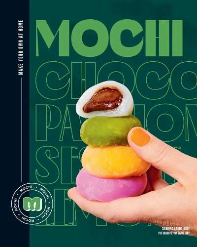 Mochi: Make your own at home - Sabrina Fauda-rÃ´le