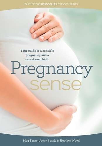 Pregnancy Sense - Meg Faure