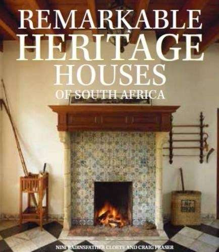 Remarkable heritage houses - CLOETE,N
