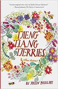 Tjieng Tjang Tjerries and Other Stories - Jolyn Phillips