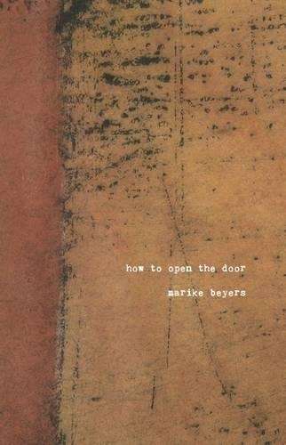 How to open the door - Marike Beyers