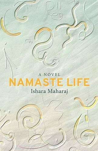 Namaste life - Ishara Maharaj