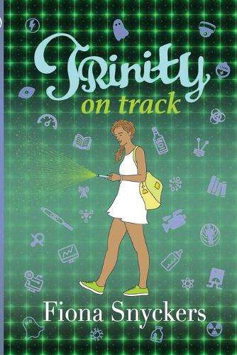 Trinity on Track - Fiona Snyckers