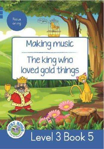 Making Music - The King Who Loved Gold Things - Frances Reynolds