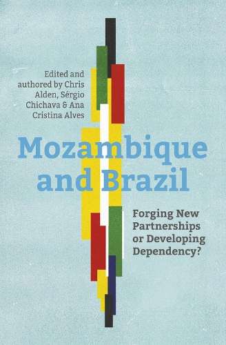Mozambique and Brazil - Chris Alden
