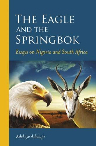 The eagle and the springbok - Adekeye Adebajo
