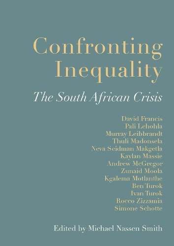 CONFRONTING INEQUALITY SA CRISIS - SMITH,M