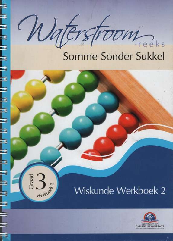 WISKUNDE GR3 WB2 WATERSTROOM - MATHS-GR3