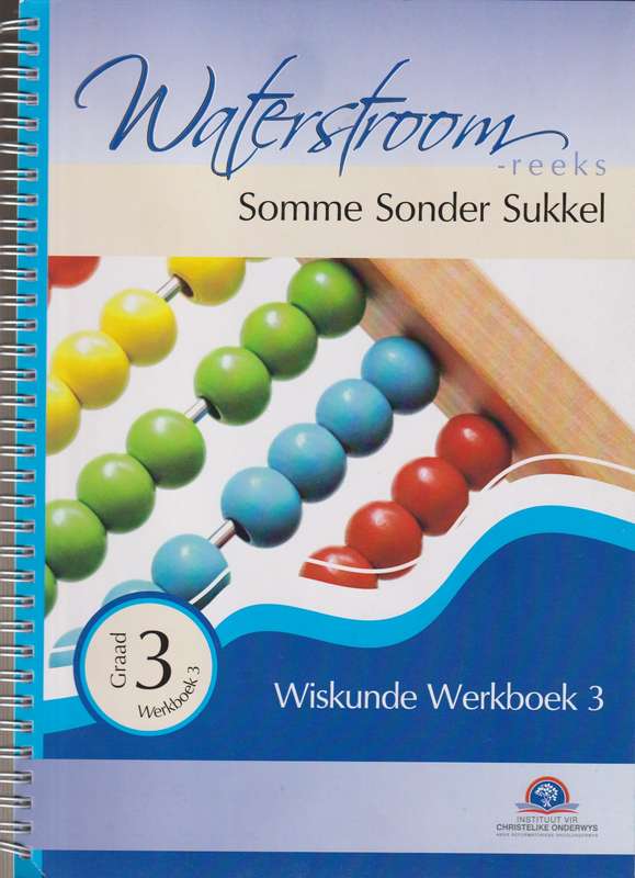 WISKUNDE GR3 WB3 WATERSTROOM - MATHS-GR3