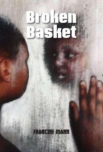 Broken Basket - Francine Mann