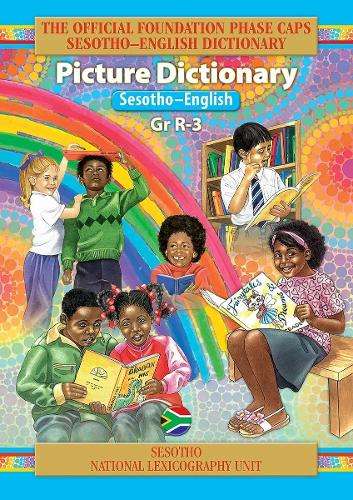 English-Sesotho Picture Dictionary (CAPS) : Grade R - 3 - DICT-ENG-SOTHO