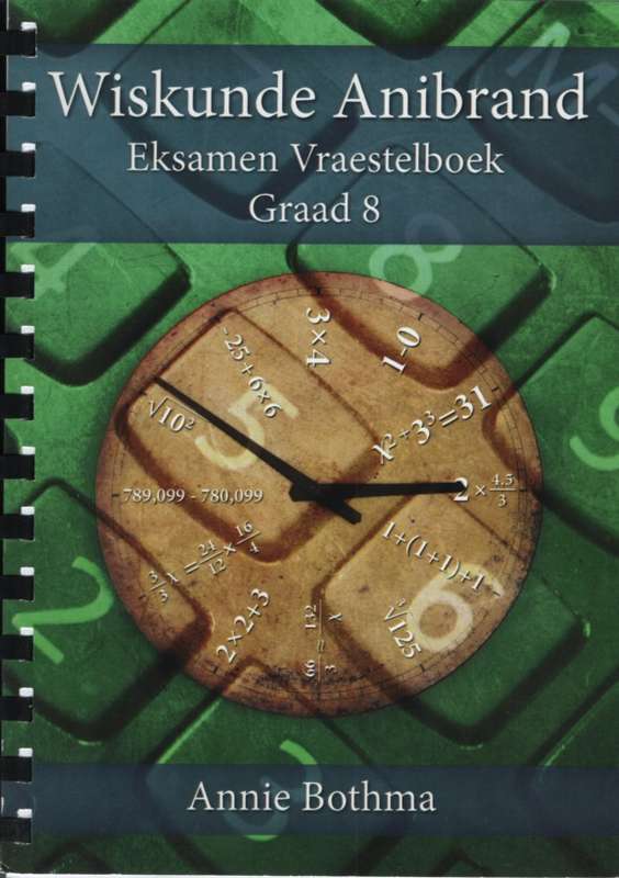 ANIBRAND WISKUNDE VRAESTELBOEK GR8 - MATHS-GR8