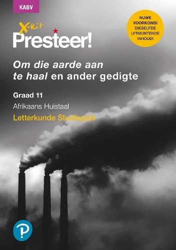 X-Kit Presteer! Om die aarde aan te haal en ander gedigte: Afrikaans - XKIT