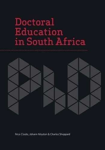 Doctoral education in South Africa - CLOETE,N